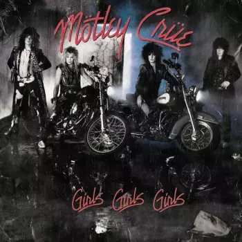 Album Mötley Crüe: Girls, Girls, Girls