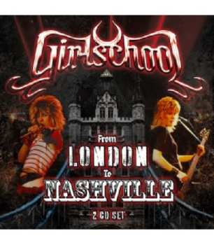Album Girlschool: From London To Nashville