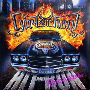 Girlschool: Hit And Run Revisited