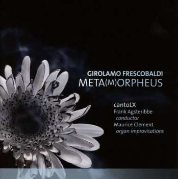 Album Girolamo Frescobaldi: Arien, Mardrigale, Canzone "metaorpheus"
