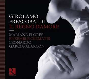 CD Girolamo Frescobaldi: Il Regno D'amore 294328