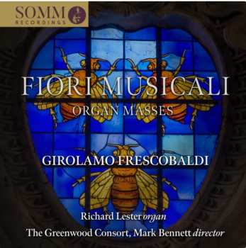 Album Girolamo Frescobaldi: Fiori Musicali - Organ Masses