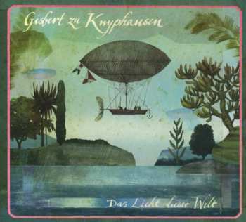 CD Gisbert Zu Knyphausen: Das Licht Dieser Welt 318843