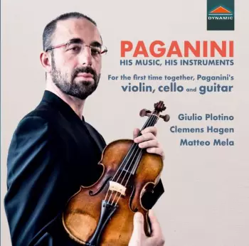 Paganini - His Music, His Instruments