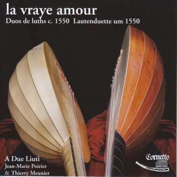 Album Giulio Segni Da Modena: A Due Liuti - La Vraye Amour