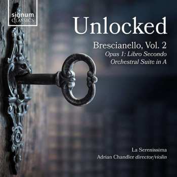 Giuseppe Antonio Brescianello: Brescianello Vol.2 - Concerti & Sinphonie Libro 2 "unlocked"