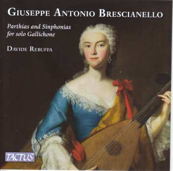 Album Giuseppe Antonio Brescianello: Partiten & Sinfonien Für Gallichone