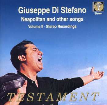 CD Giuseppe Di Stefano: Neapolitan And Other Songs - Volume II - Stereo Recordings 509714