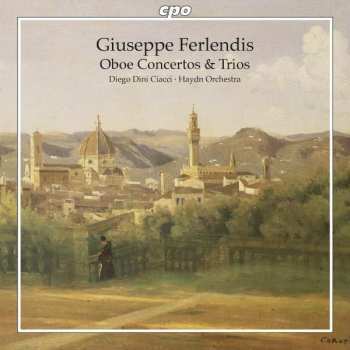 Album Giuseppe Ferlendis: Oboe Concertos & Trios