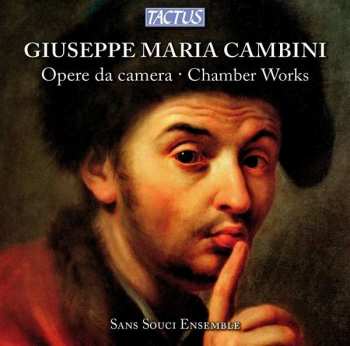 Album Giuseppe Maria Cambini: Quartette Für Cembalo,violine,oboe & Cello Nr.1-5