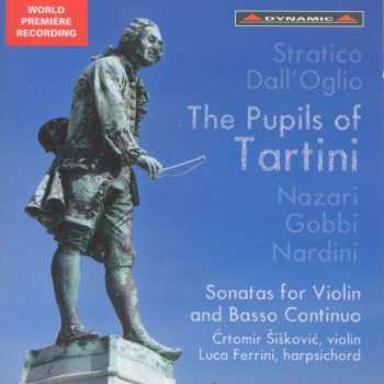 Album Giuseppe Michele Stratico: Crtomir Siskovic - The Pupils Of Tartini Vol.1