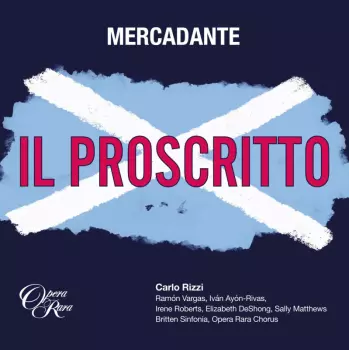 Giuseppe Saverio Mercadante: Il Proscritto