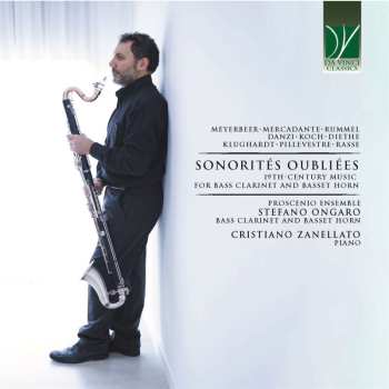 CD Proscenio Ensemble: Sonorités Oubliées: 19th-Century Music For Bass Clarinet And Basset Horn 478650