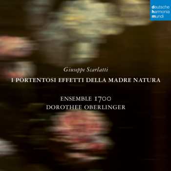 Album Giuseppe Scarlatti: I Portentosi Effetti Della Madre Natura