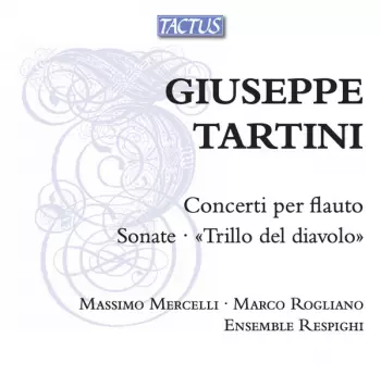 Concerti Per Flauto; Sonate; "Trillo Del Diavolo"