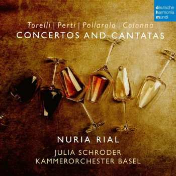 Album Giuseppe Torelli: Nuria Rial - Concertos And Cantatas