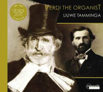 Album Giuseppe Verdi: Orgelwerke - Verdi The Organist