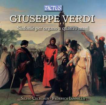Giuseppe Verdi: Ouvertüren & Vorspiele Für Orgel 4-händig