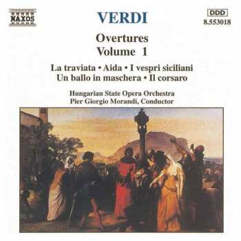 Album Giuseppe Verdi: Overtures Volume 1 (La Traviata • Aida • I Vespri Siciliani • Un Ballo In Maschera • Il Corsaro)