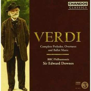 Giuseppe Verdi: Sämtliche Ouvertüren,vorspiele & Ballettmusiken