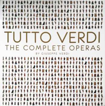 Giuseppe Verdi: Tutto Verdi The Complete Operas
