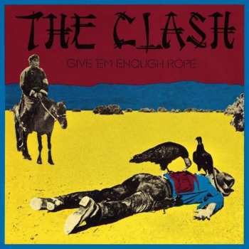 Album The Clash: Give 'Em Enough Rope