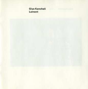 CD Giya Kancheli: Lament 321441