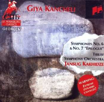 Album Giya Kancheli: Symphonies No. 6 & No. 7 "Epilogue"