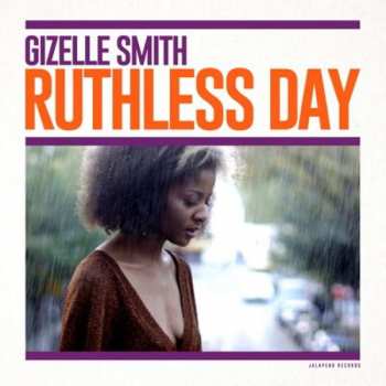 Album Gizelle Smith: Ruthless Day