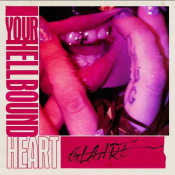 CD Glaare: Your Hellbound Heart