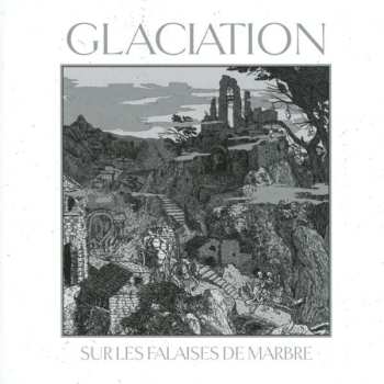 CD Glaciation: Sur Les Falaises De Marbre 448683
