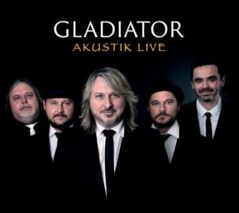 Album Gladiator: Akustik Live