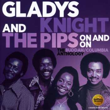 Album Gladys Knight And The Pips: On And On (The Buddah/Columbia Anthology)