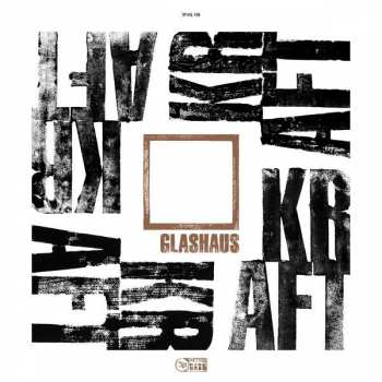 Album Glashaus: Kraft