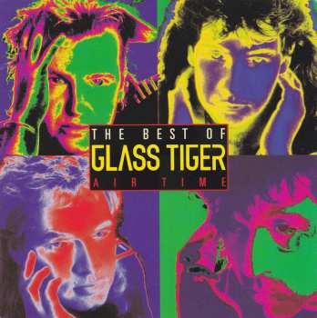 Album Glass Tiger: Air Time - The Best Of Glass Tiger