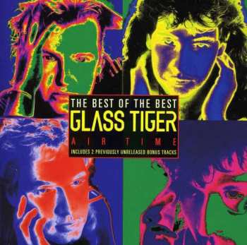 CD Glass Tiger: Air Time - The Best Of Glass Tiger 46657
