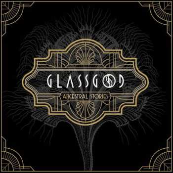 Album Glassgod: Ancestral Stories