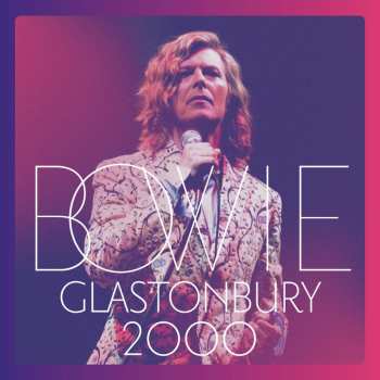 Album David Bowie: Glastonbury 2000