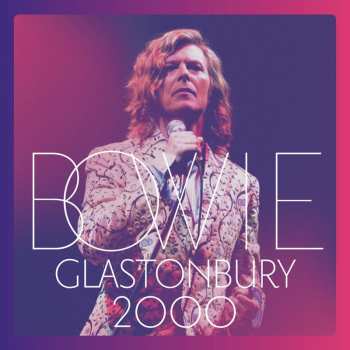2CD/DVD/Box Set David Bowie: Glastonbury 2000 14156