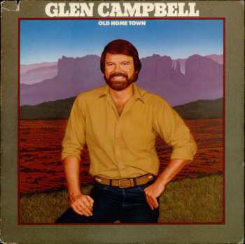 Album Glen Campbell: Old Home Town