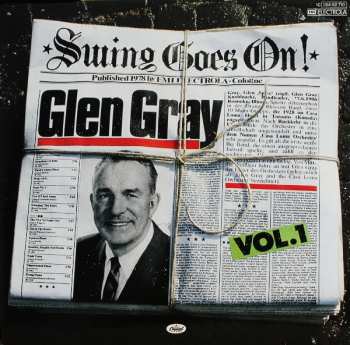 Album Glen Gray: Swing Goes On Vol. 1