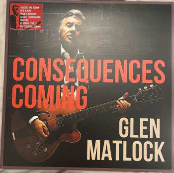 Album Glen Matlock: Consequences Coming