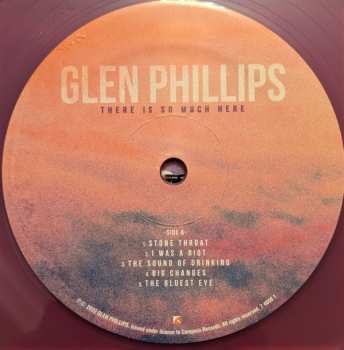 LP Glen Phillips: There Is So Much Here LTD | CLR 402738