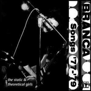 Album Glenn Branca: Songs '77-'79
