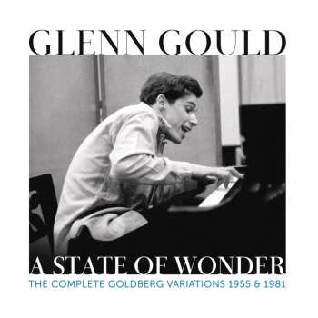 2CD Glenn Gould: Glenn Gould: A State Of Wonder - The Complete Goldberg Variations 1955 & 1981 881