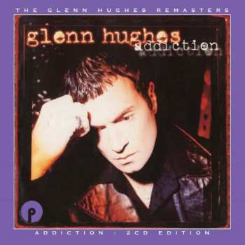 2CD Glenn Hughes: Addiction : 2CD Edition 114345