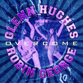 Album Glenn Hughes & Robin George: Overcome