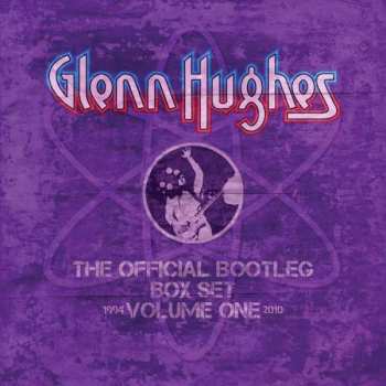 Album Glenn Hughes: The Official Bootleg Box Set Volume One: 1994-2010