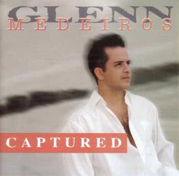 Album Glenn Medeiros: Captured