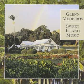 Album Glenn Medeiros:  Sweet Island Music